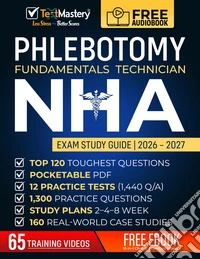 Phlebotomy fundamentals technician. NHA. Exam study guide libro