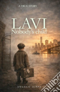 Lavi. Nobody's child libro