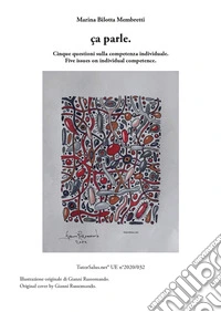 Ca parle. Cinque questioni sulla competenza individuale. Ediz. per la scuola libro