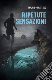 Ripetute sensazioni libro