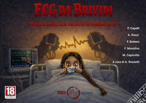 ECG da brividi. L'unico libro ECG vietato ai minori di 18