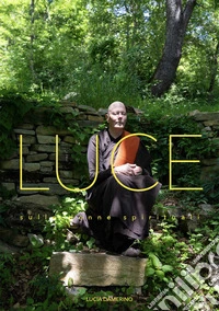 Luce sulle donne spirituali. Ediz. illustrata libro