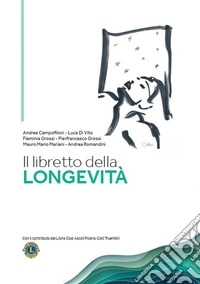 Il libretto della longevità libro