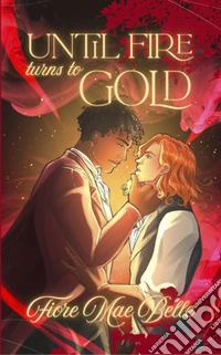 Until fire turns to gold libro