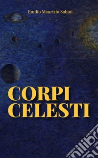 Corpi celesti libro