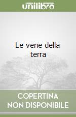 Le vene della terra