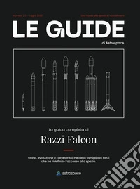 La guida completa ai razzi Falcon libro