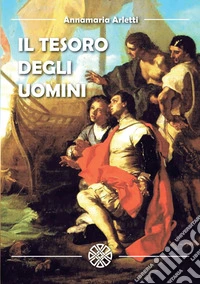 Il tesoro degli uomini libro