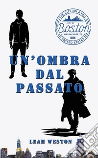 Un'ombra dal passato. Nuova ediz. libro