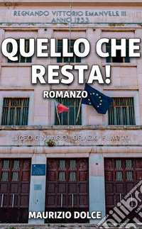 Quello che resta! libro