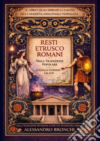 Resti estrusco romani nella tradizione popolare libro