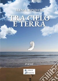 Tra cielo e terra