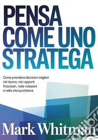 Pensa come uno stratega