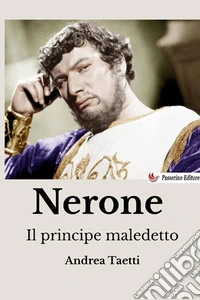 Nerone. Il principe maledetto libro