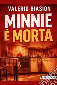 Minnie è morta libro