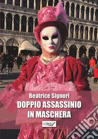 Doppio assassinio in maschera libro