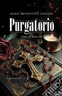 Purgatorio. City of Woe. Vol. 2 libro