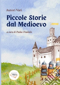 Piccole storie dal Medioevo