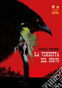 La vendetta del corvo libro