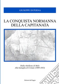 La conquista normanna della Capitanata libro