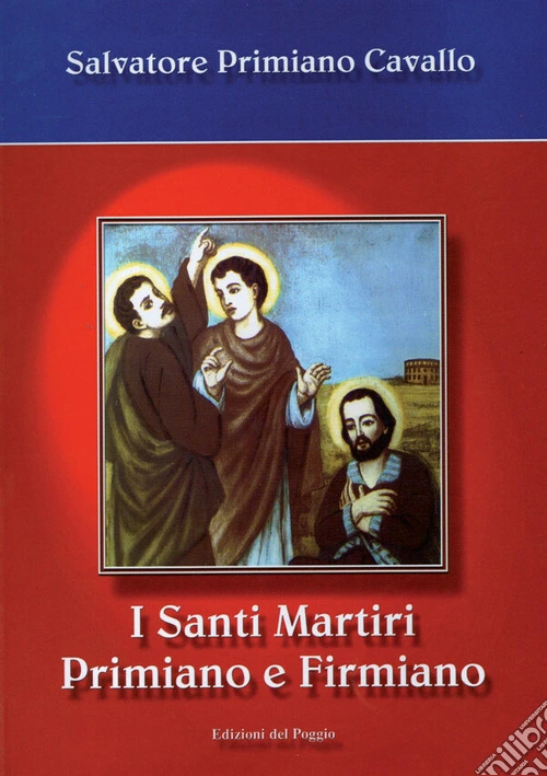 I santi martiri Primiano e Firmiano