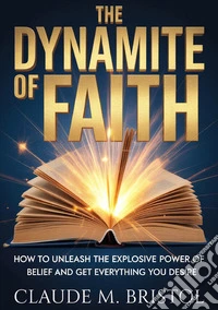 The dynamite of faith libro