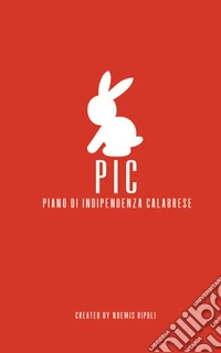 Pic. Piano di indipendenza calabrese