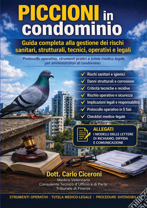 Piccioni in condominio. Guida pratica alla gestione