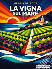 La vigna sul mare libro