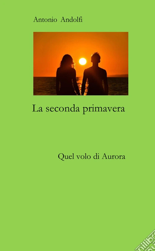 La seconda primavera. Quel volo di Arianna