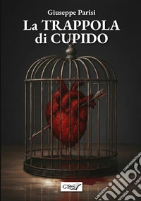 La trappola di Cupido libro
