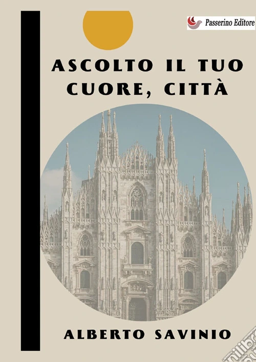 Ascolto il tuo cuore, città