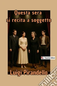 Questa sera si recita a soggetto. Nuova ediz. libro