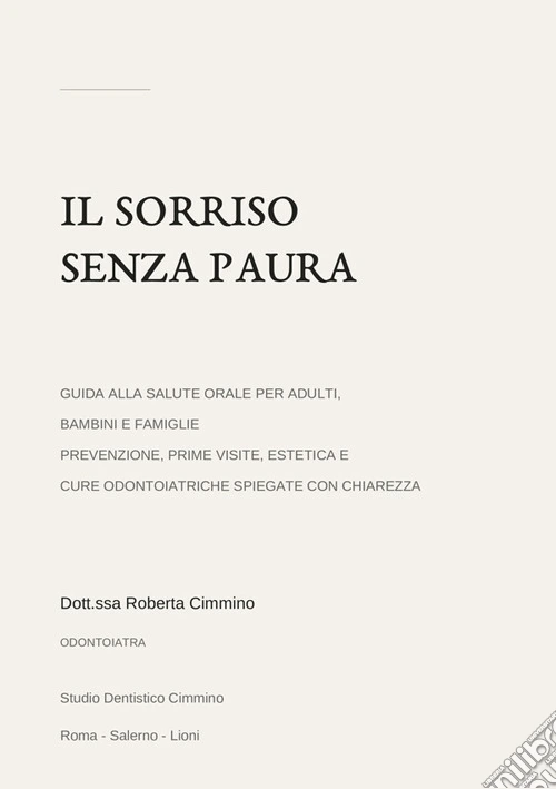 Il sorriso senza paura. Guida alla salute orale per adulti, bambini e famiglie