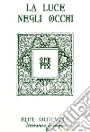 La luce negli occhi. E-book. Formato EPUB ebook