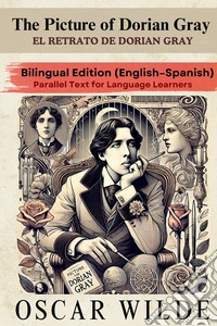 The picture of Dorian Gray-El retrato de Dorian Gray. Ediz. bilingue libro