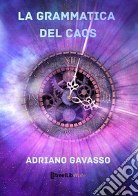 La grammatica del caos libro