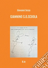 Giannino S.O.Scuola. R.Io