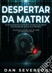Despertar da matrix libro