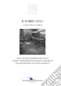 Il barrettino. Ediz. illustrata libro