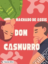 Dom Casmurro