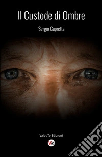 Il custode di ombre libro