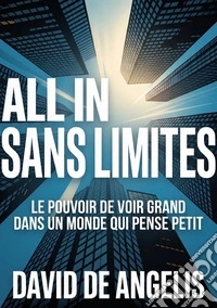 All in, sans limites libro