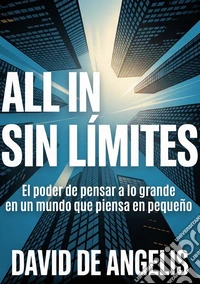 All in, sin límites