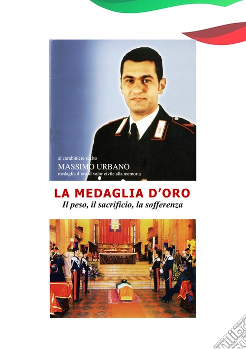 La medaglia d'oro. Il peso, il sacrificio, la sofferenza