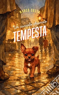 Un cucciolo chiamato Tempesta libro