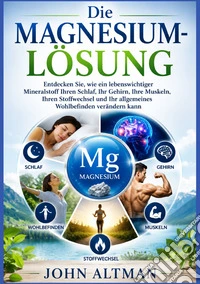 Die Magnesium-Lösung libro