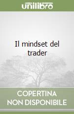 Il mindset del trader