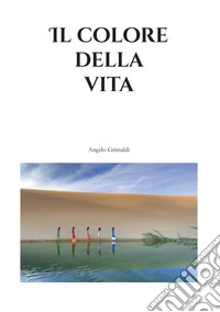Il colore della vita