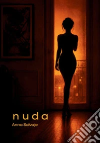 Nuda. Nuova ediz.